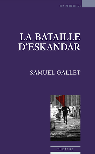 La bataille d&rsquo;Eskandar
