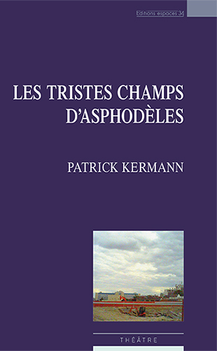 Les tristes champs d&rsquo;asphodèles