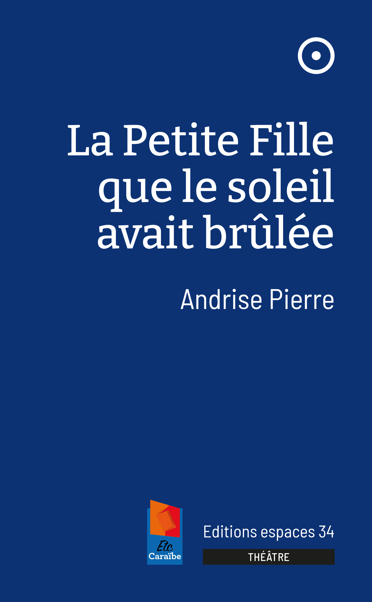La Petite Fille que le soleil avait brûlée