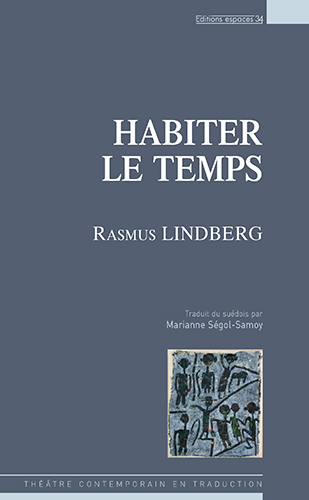 Habiter le temps
