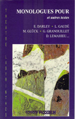 Monologues pour et autres textes