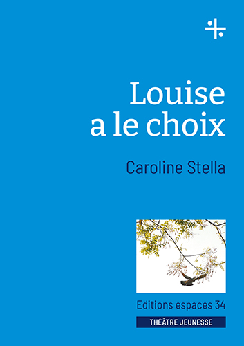Louise a le choix